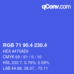 カラーコード: RGB 71 90.4 230.4 | qconv.com