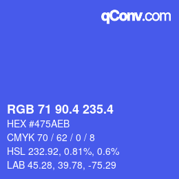 カラーコード: RGB 71 90.4 235.4 | qconv.com
