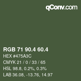カラーコード: RGB 71 90.4 60.4 | qconv.com