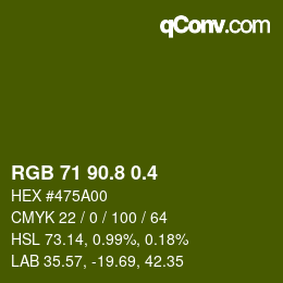 カラーコード: RGB 71 90.8 0.4 | qconv.com