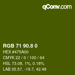 カラーコード: RGB 71 90.8 0 | qconv.com