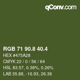 カラーコード: RGB 71 90.8 40.4 | qconv.com