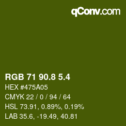 カラーコード: RGB 71 90.8 5.4 | qconv.com