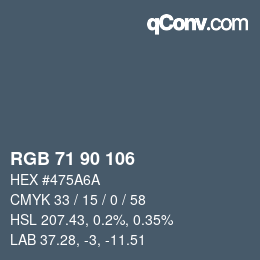 Color code: RGB 71 90 106 | qconv.com