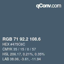 カラーコード: RGB 71 92.2 108.6 | qconv.com