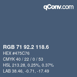 カラーコード: RGB 71 92.2 118.6 | qconv.com