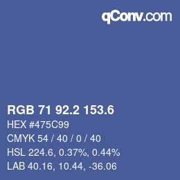 カラーコード: RGB 71 92.2 153.6 | qconv.com
