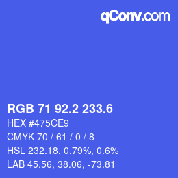 カラーコード: RGB 71 92.2 233.6 | qconv.com