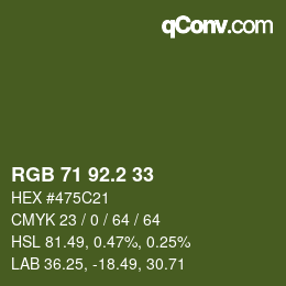 カラーコード: RGB 71 92.2 33 | qconv.com