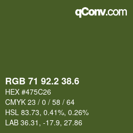 カラーコード: RGB 71 92.2 38.6 | qconv.com