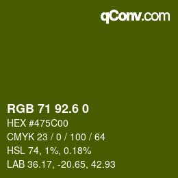 カラーコード: RGB 71 92.6 0 | qconv.com