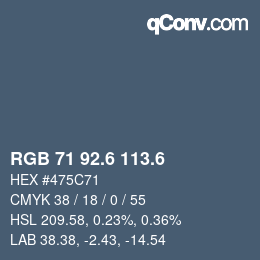 カラーコード: RGB 71 92.6 113.6 | qconv.com