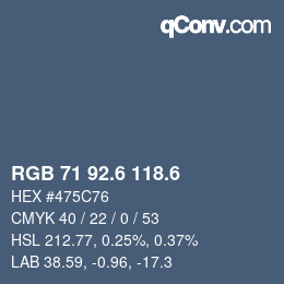 カラーコード: RGB 71 92.6 118.6 | qconv.com
