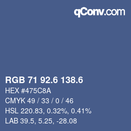 カラーコード: RGB 71 92.6 138.6 | qconv.com