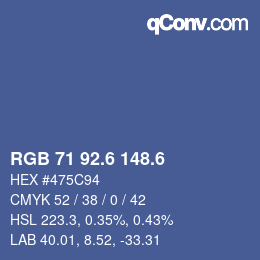 カラーコード: RGB 71 92.6 148.6 | qconv.com