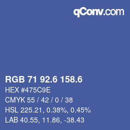 カラーコード: RGB 71 92.6 158.6 | qconv.com