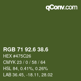 カラーコード: RGB 71 92.6 38.6 | qconv.com