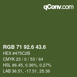 カラーコード: RGB 71 92.6 43.6 | qconv.com