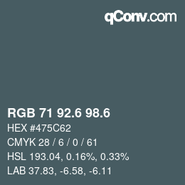 カラーコード: RGB 71 92.6 98.6 | qconv.com