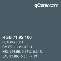カラーコード: RGB 71 92 100 | qconv.com