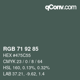 カラーコード: RGB 71 92 85 | qconv.com