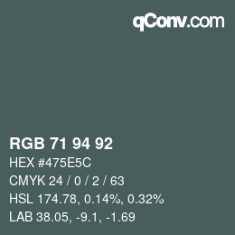 Code couleur: RGB 71 94 92 | qconv.com