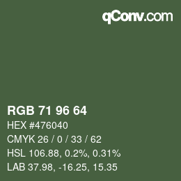 カラーコード: RGB 71 96 64 | qconv.com