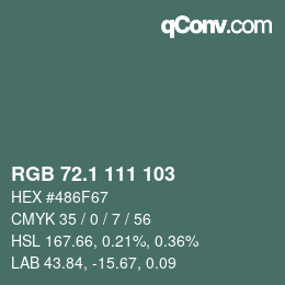 カラーコード: RGB 72.1 111 103 | qconv.com