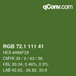 カラーコード: RGB 72.1 111 41 | qconv.com