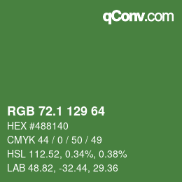 カラーコード: RGB 72.1 129 64 | qconv.com
