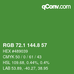 カラーコード: RGB 72.1 144.8 57 | qconv.com