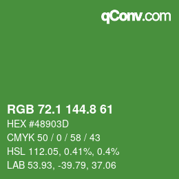 カラーコード: RGB 72.1 144.8 61 | qconv.com