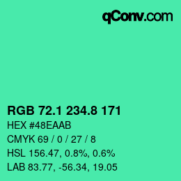 カラーコード: RGB 72.1 234.8 171 | qconv.com