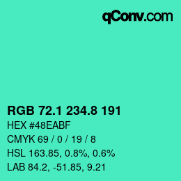 カラーコード: RGB 72.1 234.8 191 | qconv.com