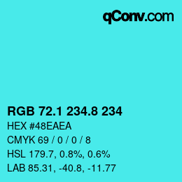 カラーコード: RGB 72.1 234.8 234 | qconv.com