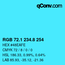 カラーコード: RGB 72.1 234.8 254 | qconv.com
