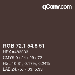 Color code: RGB 72.1 54.8 51 | qconv.com