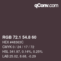 Color code: RGB 72.1 54.8 60 | qconv.com