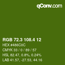 カラーコード: RGB 72.3 108.4 12 | qconv.com