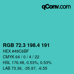 カラーコード: RGB 72.3 198.4 191 | qconv.com