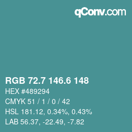 カラーコード: RGB 72.7 146.6 148 | qconv.com