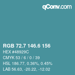 カラーコード: RGB 72.7 146.6 156 | qconv.com