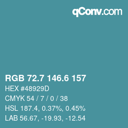 カラーコード: RGB 72.7 146.6 157 | qconv.com