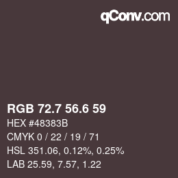 カラーコード: RGB 72.7 56.6 59 | qconv.com