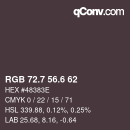 カラーコード: RGB 72.7 56.6 62 | qconv.com