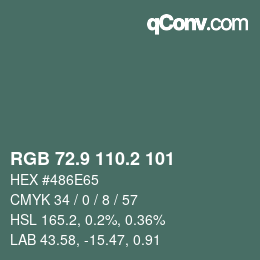 カラーコード: RGB 72.9 110.2 101 | qconv.com
