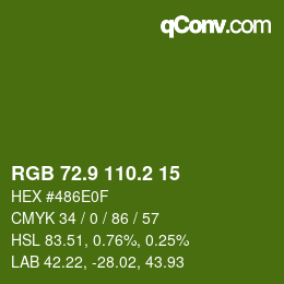 カラーコード: RGB 72.9 110.2 15 | qconv.com