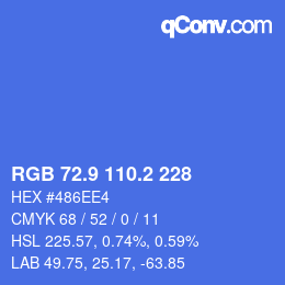 カラーコード: RGB 72.9 110.2 228 | qconv.com