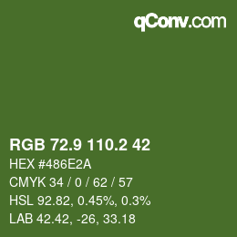 カラーコード: RGB 72.9 110.2 42 | qconv.com