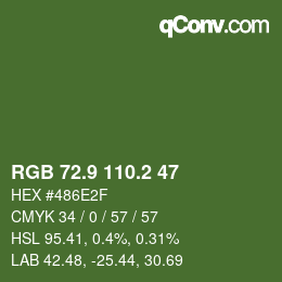 カラーコード: RGB 72.9 110.2 47 | qconv.com